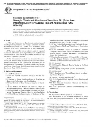 Standard Specification for  Wrought Titanium-6Aluminum-4Vanadium ELI (Extra Low Interstitial)  Alloy for Surgical Implant Applications (UNS R56401)