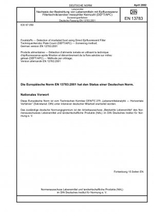Foodstuffs - Detection of irradiated food using Direct Epifluorescent Filter Technique/Aerobic Plate Count (DEFT/APC) - Screening method; German version EN 13783:2001