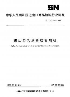 Rules for inspection of whey powder for import and export