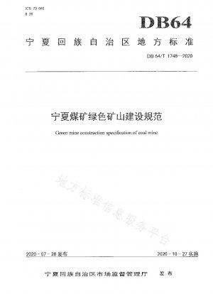 Ningxia Coal Mine Green Mine Construction Specifications
