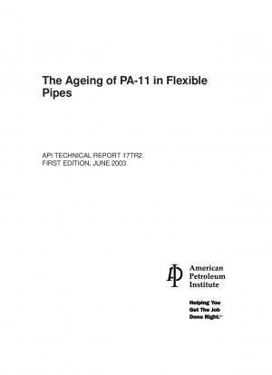 The Ageing of PA-11 in Flexible Pipes (First Edition)