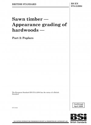 Sawn timber — Appearance grading of hardwoods — Part 2 : Poplars