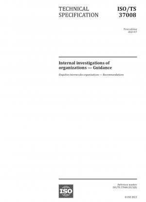 Internal investigations of organizations — Guidance