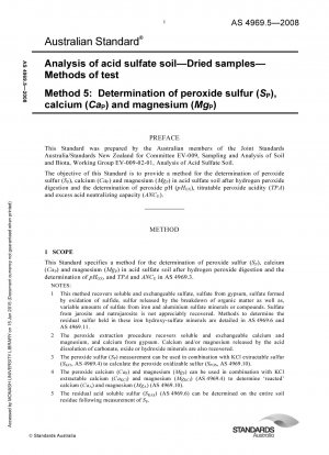 Analysis of acid sulfate soil - Dried samples - Methods of test - Determination of peroxide sulfur (SP), calcium (CaP) and magnesium (MgP)