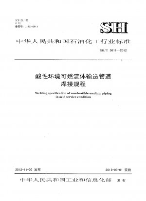 Welding specification of combustible medium piping in acid service condition