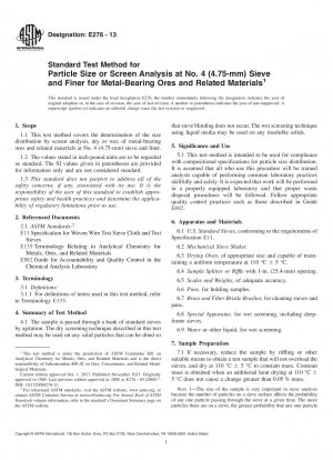 Standard Test Method for  Particle Size or Screen Analysis at No. 4 lpar;4.75-mmrpar; Sieve and  Finer for Metal-Bearing Ores and Related Materials