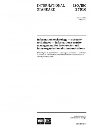 Information technology - Security techniques - Information security management for inter-sector and inter-organizational communications