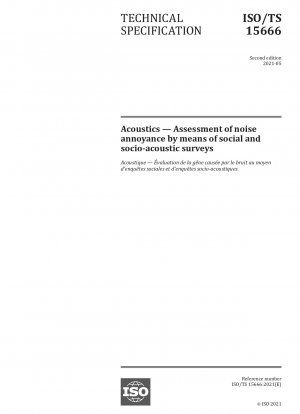 Acoustics - Assessment of noise annoyance by means of social and socio-acoustic surveys