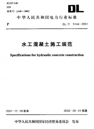Specifications for hydraulic concrete construction