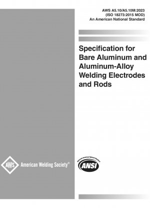 Specification for Bare Aluminum and Aluminum-Alloy Welding Electrodes and Rods                                                     