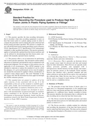 Standard Practice for Data Recording the Procedure used to Produce Heat Butt Fusion  Joints in Plastic Piping Systems or Fittings