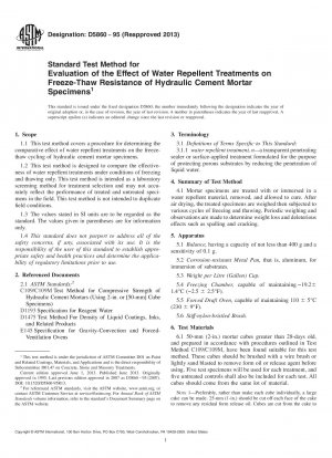 Standard Test Method for Evaluation of the Effect of Water Repellent Treatments on Freeze-Thaw Resistance of Hydraulic Cement Mortar Specimens