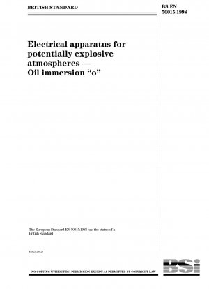 Electrical apparatus for potentially explosive atmospheres - Oil immersion “o”