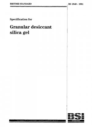 Specification for granular desiccant silica gel