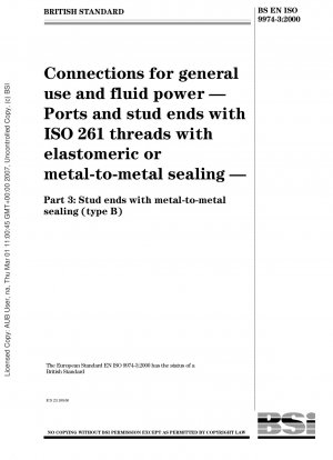 Connections for general use and fluid power - Ports and stud ends with ISO 261 threads with elastomeric or metal-to-metal sealing - Stud ends with metal-to-metal sealing (type B)