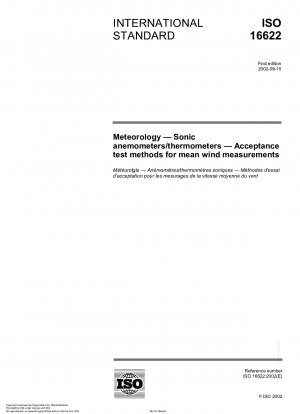 Meteorology - Sonic anemometers/thermometers - Acceptance test methods for mean wind measurements