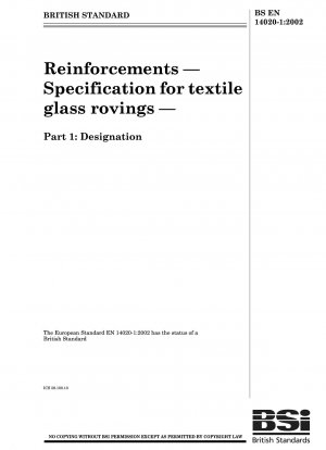 Reinforcements - Specification for textile glass rovings - Designation