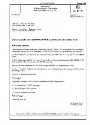 Lifebuoys - Requirements, tests; German version EN 14144:2003