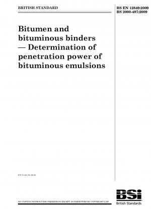Bitumen and bituminous binders - Determination of penetration power of bituminous emulsions
