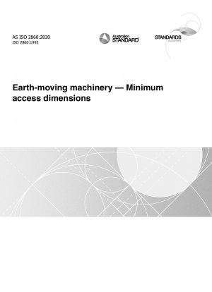 Earth-moving machinery — Minimum access dimensions