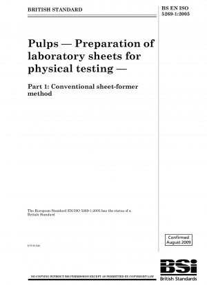 Pulps — Preparation of laboratory sheets for physical testing — Part 1 : Conventional sheet - former method