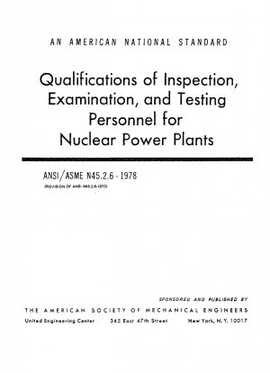 Qualifications of inspection, examination, and testing personnel for nuclear power plants