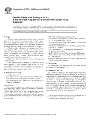 Standard Reference Radiographs for High-Strength Copper-Base and Nickel-Copper Alloy Castings