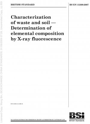 Characterization of waste and soil - Determination of elemental composition by X-ray fluorescence