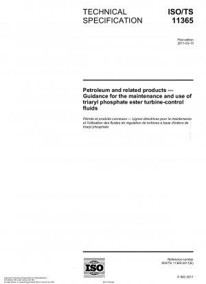 Petroleum and related products - Guidance for the maintenance and use of triaryl phosphate ester turbine-control fluids