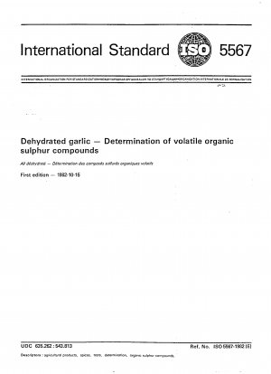 Dehydrated garlic; Determination of volatile organic sulphur compounds