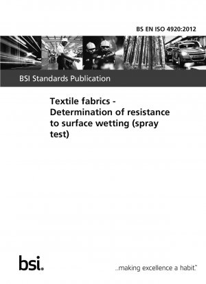 Textile fabrics. Determination of resistance to surface wetting (spray test)