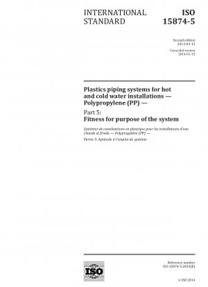 Plastics piping systems for hot and cold water installations.Polypropylene (PP).Part 5: Fitness for purpose of the system