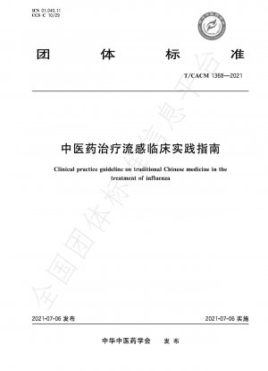 Clinical practice guideline on traditional Chinese medicine in the treatment of influenza