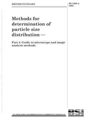 Methods for determination of particle size distribution — Part 4 : Guide to microscope and image analysis methods