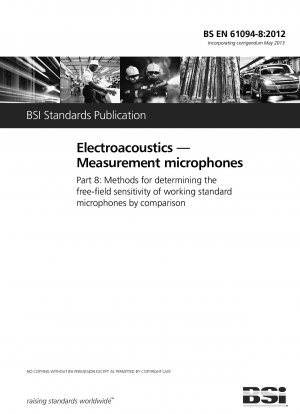 Electroacoustics — Measurement microphones Part 8 : Methods for free - field calibration of working standard microphones by comparison