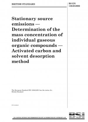 Stationary source emissions - Determination of the mass concentration of individual gaseous organic compounds - Activated carbon and solvent desorption method