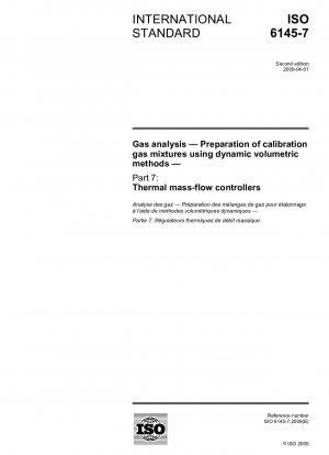 Gas analysis - Preparation of calibration gas mixtures using dynamic volumetric methods - Part 7: Thermal mass-flow controllers