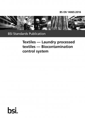  Textiles. Laundry processed textiles. Biocontamination control system