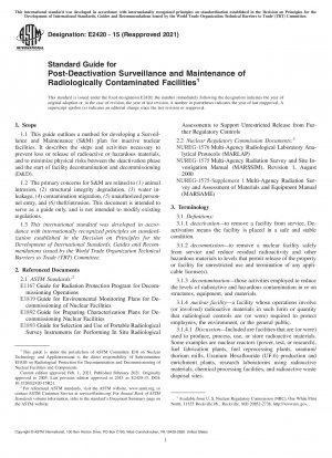 Standard Guide for  Post-Deactivation Surveillance and Maintenance of Radiologically  Contaminated Facilities