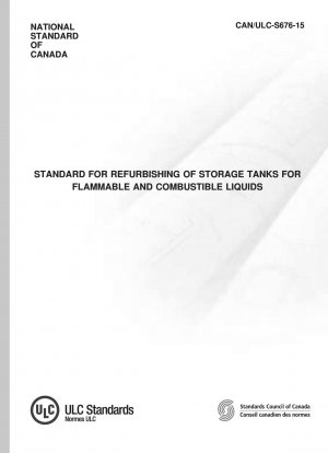 STANDARD FOR REFURBISHING OF STORAGE TANKS FOR FLAMMABLE AND COMBUSTIBLE LIQUIDS