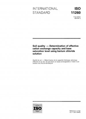 Soil quality - Determination of effective cation exchange capacity and base saturation level using barium chloride solution