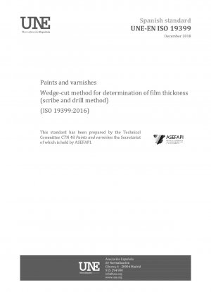 Paints and varnishes - Wedge-cut method for determination of film thickness (scribe and drill method) (ISO 19399:2016)