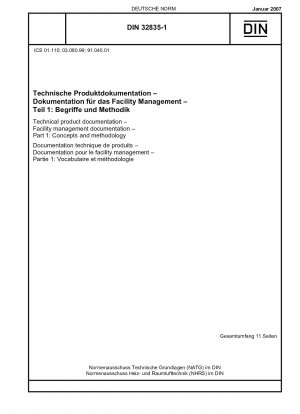 Technical product documentation - Facility management documentation - Part 1: Concepts and methodology