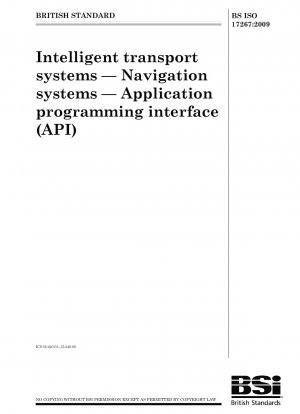 Intelligent transport systems - Navigation systems - Application programming interface (API)
