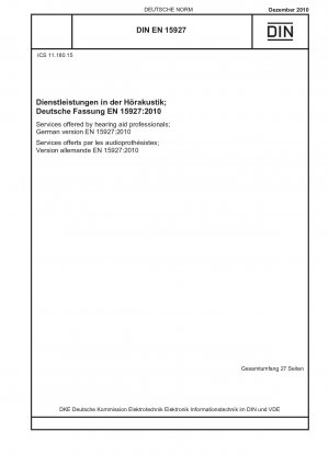 Services offered by hearing aid professionals; German version EN 15927:2010