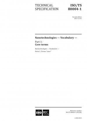 Nanotechnologies - Vocabulary - Part 1: Core terms