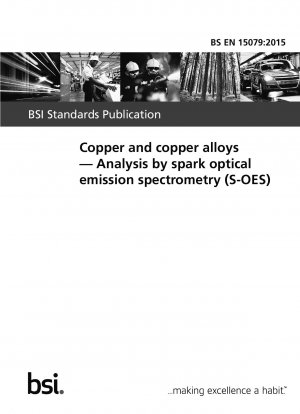  Copper and copper alloys. Analysis by spark optical emission spectrometry (S-OES)