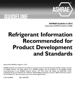 Refrigerant Information Recommended for Product Development and Standards