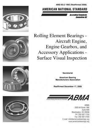 Rolling Element Bearings - Aircraft Engine, Engine Gearbox, and Accessory Applications - Surface Visual Inspection