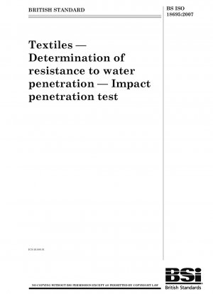 Textiles - Determination of resistance to water penetration - Impact penetration test